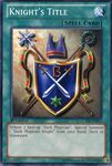Yu-gi-oh! - Knight's Title (Lcyw- En072) - Legendary Collection 3:Yugi's World - Limited Edition - Common