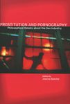 Prostitution And Pornography: Philosophical Debate About the Sex Industry