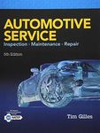 AUTOMOTIVE SERVICE 5TH EDITION: Inspection, Maintenance, Repair