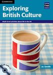 Exploring British Culture with Audio CD: Multi-level Activities About Life in the UK (Cambridge Copy Collection)