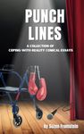 Punch Lines: A Collection of Coping-With-Reality Comical Essays