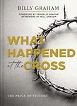 What Happened at the Cross: The Price of Victory