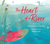 The Heart of a River