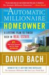 The Automatic Millionaire Homeowner: A Lifetime Plan to Finish Rich in Real Estate