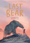 The Last Bear: Winner of the Blue Peter Award – ‘A dazzling debut’ THE TIMES