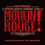 Moulin Rouge! The Musical (Original