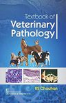 Textbook Of Veterinary Pathology (Pb 2019) [Paperback] CHAUHAN R S