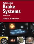 Automotive Brake Systems (Halderman Automotive Series)