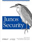 Junos Security: A Guide to Junos for the SRX Services Gateways and Security Certification