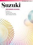 Suzuki Recorder School (Soprano and Alto Recorder), Vol 6: Recorder Part: Includes Pieces for Either Alto or Soprano Recorder