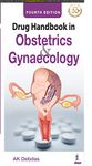 Drug Handbook in Obstetrics & Gynaecology