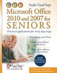 Microsoft Office 2010 and 2007 for Seniors (Computer Books for Seniors Series)