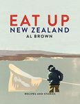 Eat Up New Zealand: Recipes and Sto