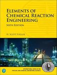 Elements of Chemical Reaction Engineering (International Series in the Physical and Chemical Engineering Sciences)