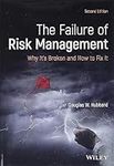 The Failure of Risk Management: Why