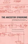 The Ancestor Syndrome: Transgenerational Psychotherapy and the Hidden Links in the Family Tree