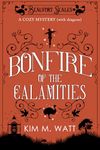 Bonfire of the Calamities - A Cozy Mystery (with dragons): Tea, cake, and rogue wildlife in the Yorkshire Dales (A Beaufort Scales Mystery, Book 8)