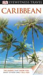 DK Eyewitness Travel Guide: Caribbean