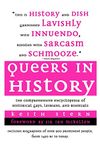 Queers in History: The Comprehensive Encyclopedia of Historical Gays, Lesbians and Bisexuals