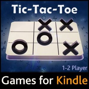 Tic Tac Toe Games | 1 and 2 Player Interactive Content (Kindle Games Available Worldwide)