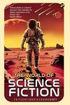 The World of Science Fiction | Anthology of Super Science Short Stories | Jules Verne | H. G. Wells | Stanley G. Weinbaum | H. Beam Piper | Henry Kuttner | Edited by Souvik Chakraborty