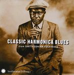 Classic Harmonica Blues From Smithsonian Folkways