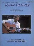 John Denver - Authentic Guitar Style: Acoustic Guitar Transcriptions