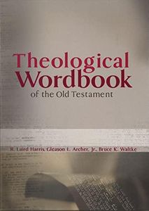 Theological Wordbook of the Old Testament