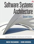 Software Systems Architecture: Working With Stakeholders Using Viewpoints and Perspectives (Old Edition)