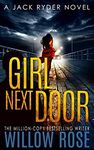 GIRL NEXT DOOR: An edge of your seat - vicious serial killer thriller. (Jack Ryder Book 5)