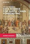 Data Science for Supply Chain Forec