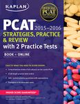 Kaplan PCAT 2015-2016 Strategies, Practice, and Review with 2 Practice Tests: Book + Online (Kaplan Test Prep)