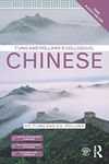 T'ung & Pollard's Colloquial Chinese (Colloquial Series)