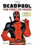 Marvel's Deadpool The First 30 Year
