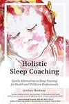 Holistic Sleep Coaching: Gentle Alt