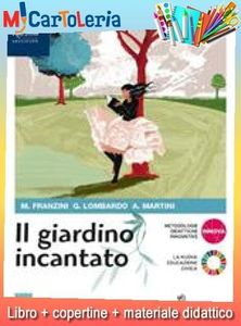 GIARDINO INCANTATO 2 POESIA E TEATRO (9788830213388) + copertine + Il tuo libro scolastico copertinato con articoli di cartoleria per la scuola