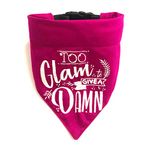 That Dog In Tuxedo Too Glam to give a Damn Embroidered Dog Bandana with Adjustable Dog Collar (Size - M-L)