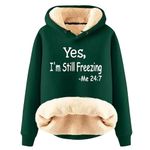 AMhomely Hoodies for Women UK Yes I'm Still Freezing Sweatshirts Fleece Sweater Winter Warm Fuzzy Long Sleeve Pullover Tops Ladies Jumpers Soft Thermal Loungewear Holiday Casual Blouse