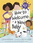 How to Welcome a New Baby (How To S
