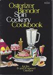 Osterizer Blender Spin Cookery Cookbook