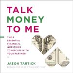 Talk Money to Me: The 8 Essential F
