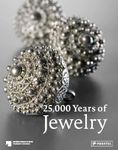 25,000 Years of Jewelry