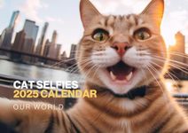 Cat Selfies Cat Calendar 2025 - Large 12 Month 2025 Calendar Month to View Funny Animal Calendar 2025 - Wall Calendar 2025 UK Made by Our World