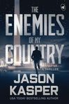 The Enemies of my Country | A gripping Spy Thriller by the master storyteller