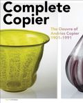 Andries Copier - Complete Copier. the Oeuvre of (1901-1991): The Oeuvre of A.O. Copier 1901-1991