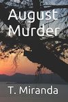 August Murder