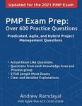 PMP Exam Prep Over 600 Practice Questions: Based on PMBOK Guide 6th Edition