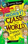 The The Worst Class in the World Dares You!