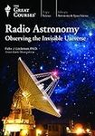 Radio Astronomy: Observing the Invi