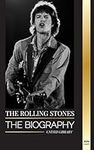 The Rolling Stones: The Biography o